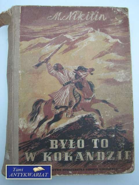 BYŁO TO W KOKANDZIE