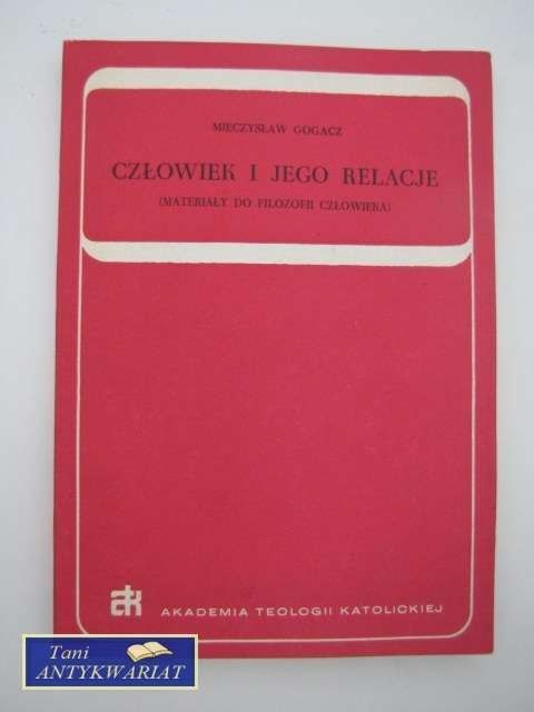 CZŁOWIEK I JEGO RELACJE