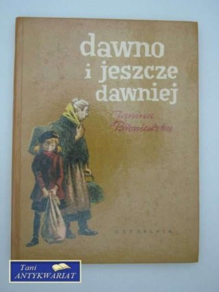 DAWNO I JESZCZE DAWNIEJ