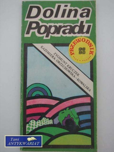 DOLINA POPRADU- PRZEWODNIK