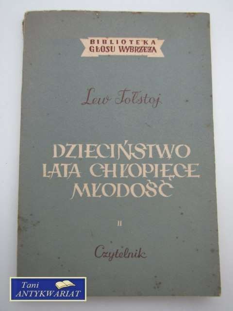 DZIECIŃSTWO LATA CHŁOPIĘCE MŁODOŚĆ