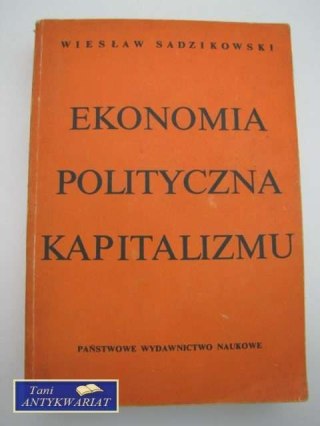 EKONOMIA POLITYCZNA KAPITALIZMU