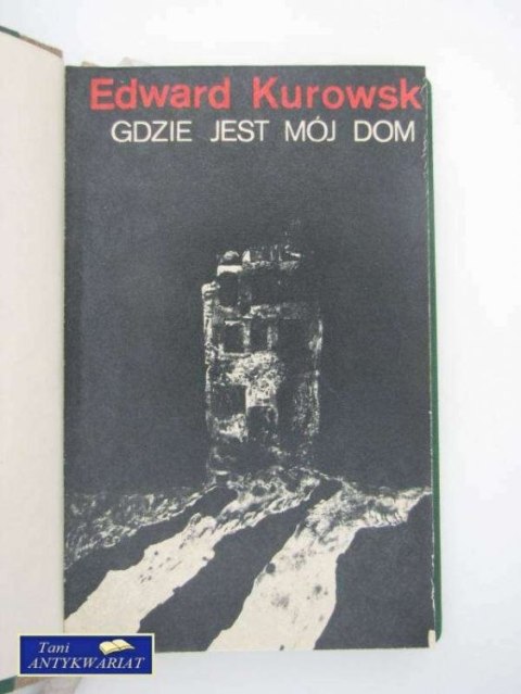 GDZIE JEST MÓJ DOM GDZIE JEST MÓJ DOM