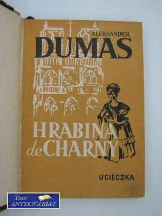 HRABINA DE CHARNY t. I Ucieczka