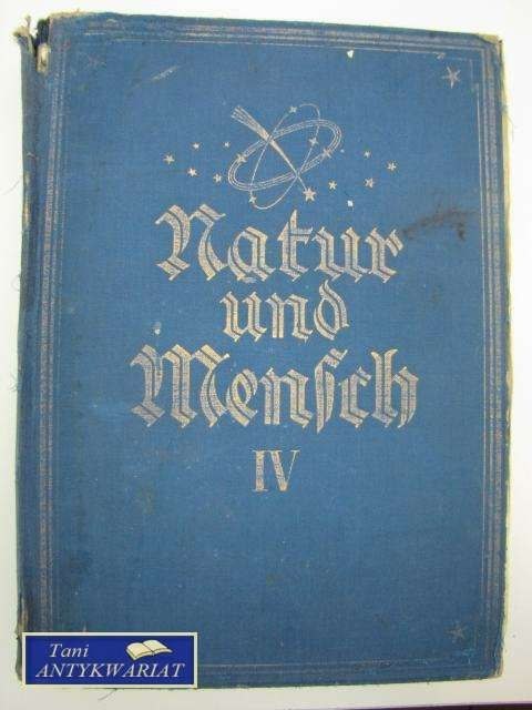 NATUR UND MENSCH IV
