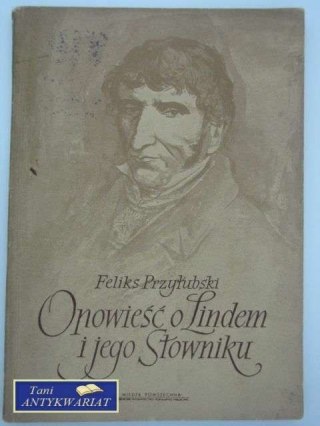 OPOWIEŚĆ O LINDEM i JEGO SŁOWNIKU