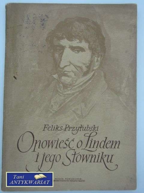 OPOWIEŚĆ O LINDEM i JEGO SŁOWNIKU