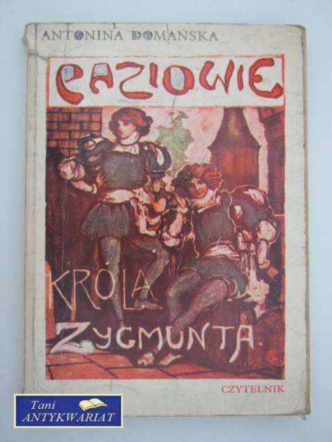 PAZIOWIE KRÓLA ZYGMUNTA