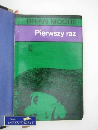 PIERWSZY RAZ
