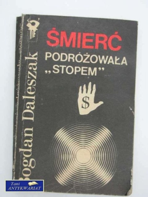 ŚMIERĆ PODRÓŻOWAŁA STOPEM