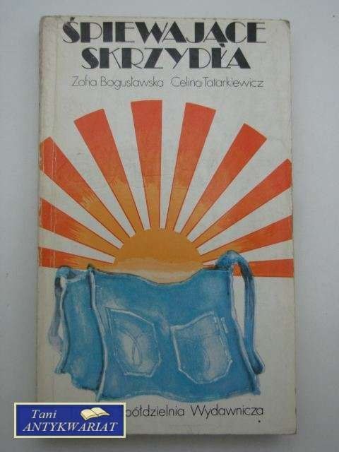 ŚPIEWAJĄCE SKRZYDŁA ŚPIEWAJĄCE SKRZYDŁA