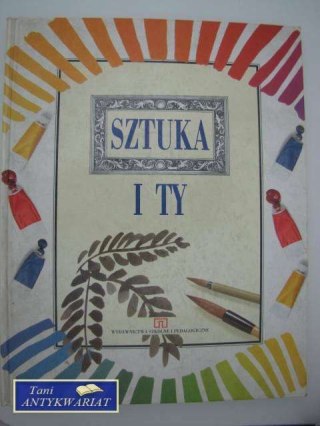 SZTUKA I TY