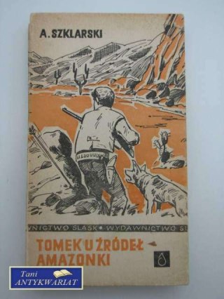 TOMEK U ŹRÓDEŁ AMAZONKI