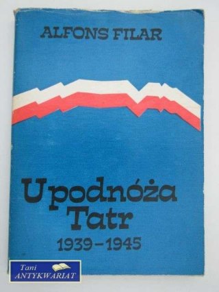 U PODNÓŻA TATR
