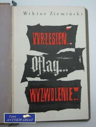 WRZESIEŃ.. OFLAG.. WYZWOLENIE