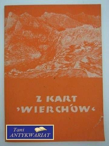 Z KART WIERCHÓW