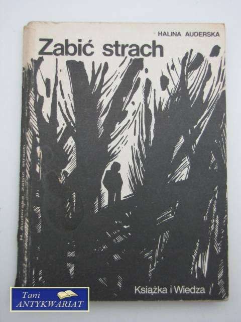 ZABIĆ STRACH