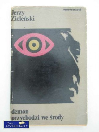 DEMON PRZYCHODZI WE ŚRODY
