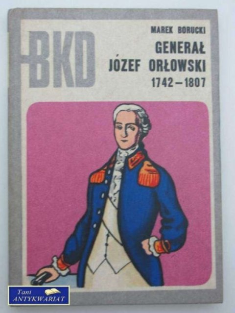 GENERAŁ JÓZEF ORŁOWSKI