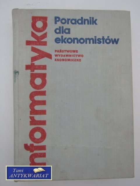Informatyka - poradnik dla ekonomistów