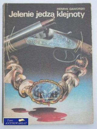 JELENIE JEDZĄ KLEJNOTY