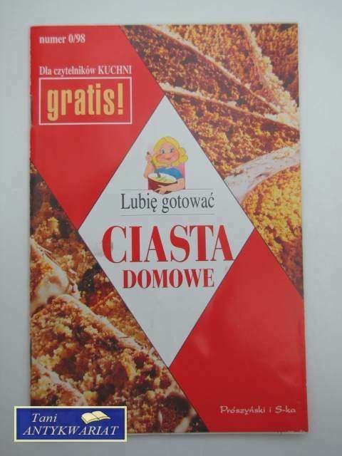 LUBIĘ GOTOWAĆ CIASTA DOMOWE