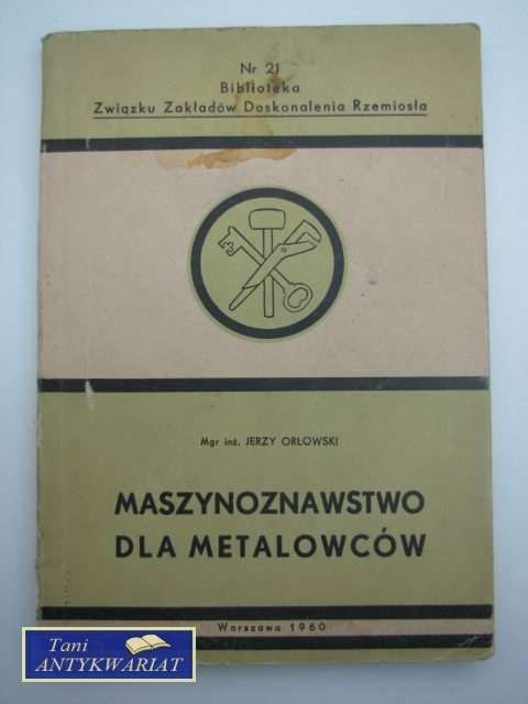 MASZYNOZNAWSTWO DLA METALOWCÓW