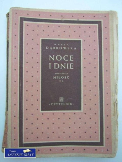NOCE I DNIE TOM III - MIŁOŚĆ