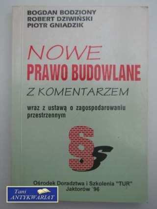 NOWE PRAWO BUDOWLANE Z KOMENTARZEM