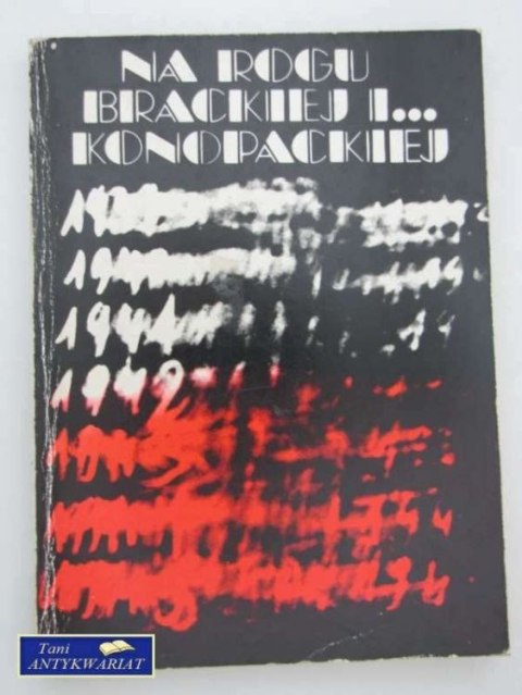 Na rogu brackiej i Konopackiej