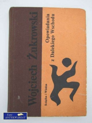 OPOWIADANIA Z DALEKIEGO WSCHODU