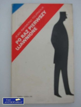 PO RAZ PIERWSZY UJAWNIONE