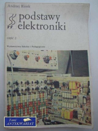 PODSTAWY ELEKTRONIKI Część 2
