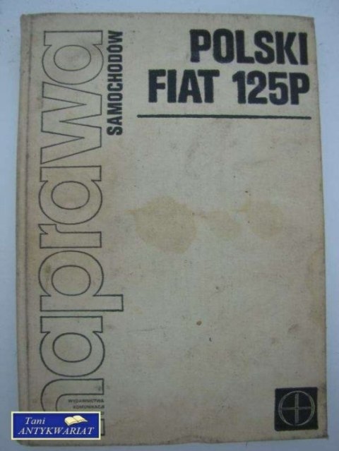 POLSKI FIAT 125,NAPRAWA SAMOCHODÓW