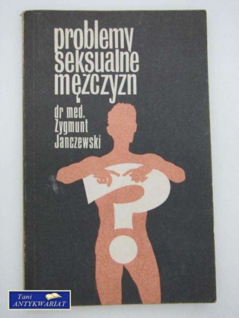 PROBLEMY SEKSUALNE MĘŻCZYZN