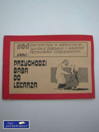 PRZYCHODZI BABA DO LEKARZA