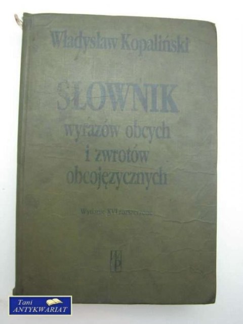 SŁOWNIK WYRAZÓW OBCYCH I ZWROTÓW OBCOJĘZYCZNYCH