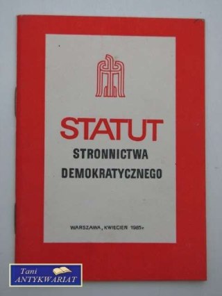 STATUT STRONNICTWA DEMOKRATYCZNEGO