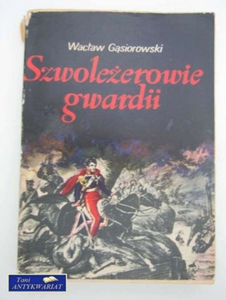 SZWOLEŻEROWIE GWARDII