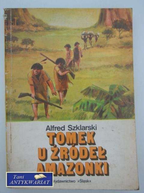 TOMEK U ŹRÓDEŁ AMAZONKI