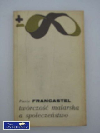 TWÓRCZOŚĆ MALARSKA A SPOŁECZEŃSTWO