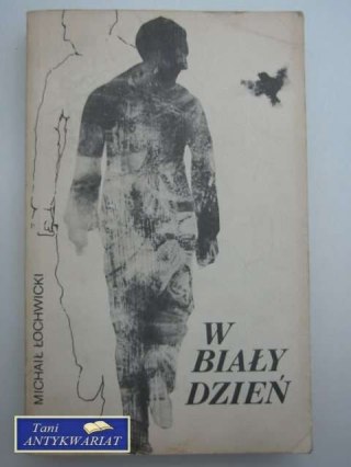 W BIAŁY DZIEŃ