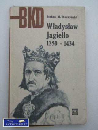 WŁADYSŁAW JAGIEŁŁO