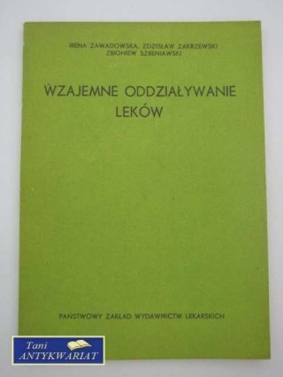 WZAJEMNE ODDZIAŁYWANIE LEKÓW