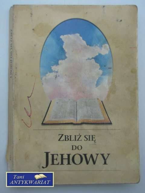 ZBLIŻ SIĘ DO JEHOWY