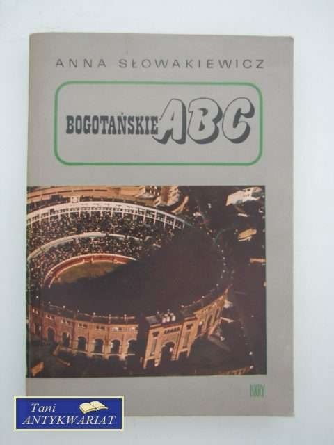 BOGOTAŃSKIE ABC BOGOTAŃSKIE ABC