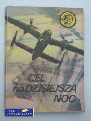 CEL NA DZISIEJSZĄ NOC