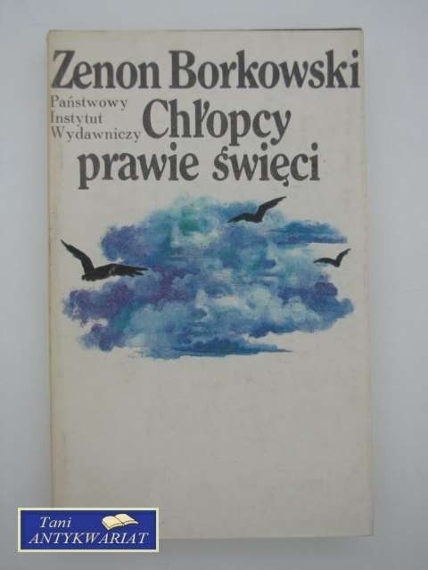 CHŁOPCY PRAWIE ŚWIĘCI