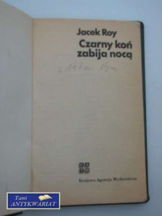 CZARNY KOŃ ZABIJA NOCĄ
