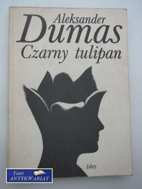 CZARNY TULIPAN CZARNY TULIPAN